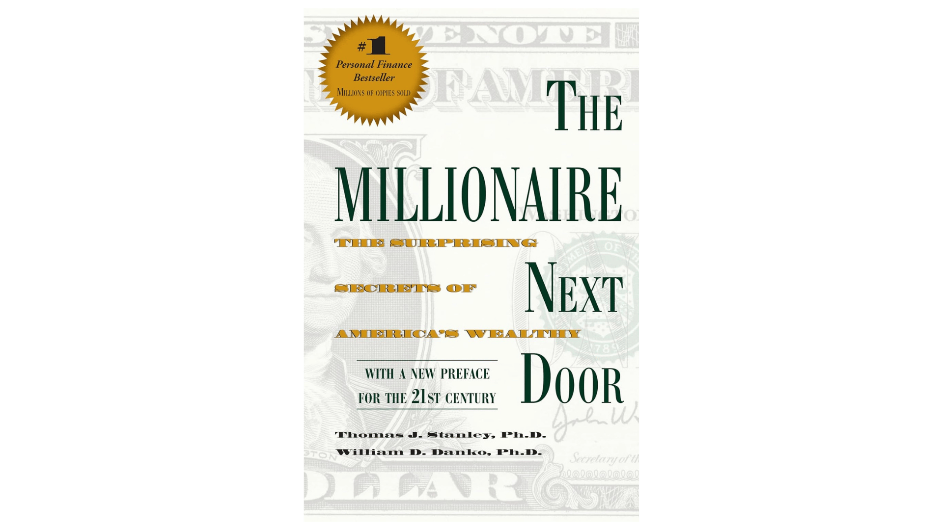 The Millionaire Next Door by Thomas J. Stanley and William D. Danko